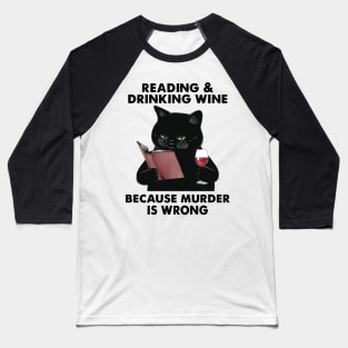 Books, Because Murder is Wrong Baseball T-Shirt